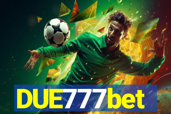 DUE777bet