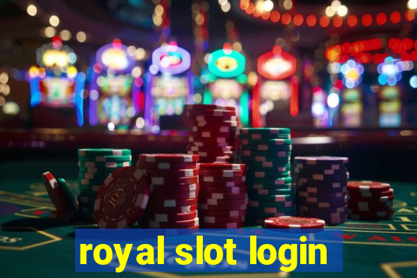 royal slot login