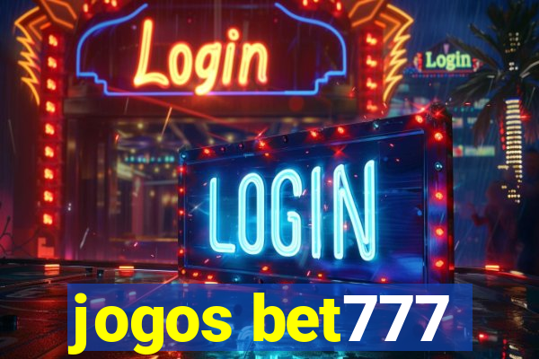 jogos bet777