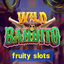 fruity slots