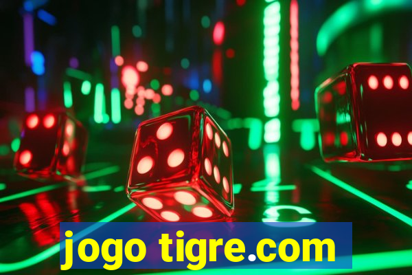 jogo tigre.com