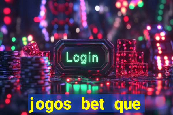 jogos bet que pagam no cadastro