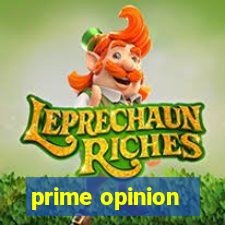 prime opinion