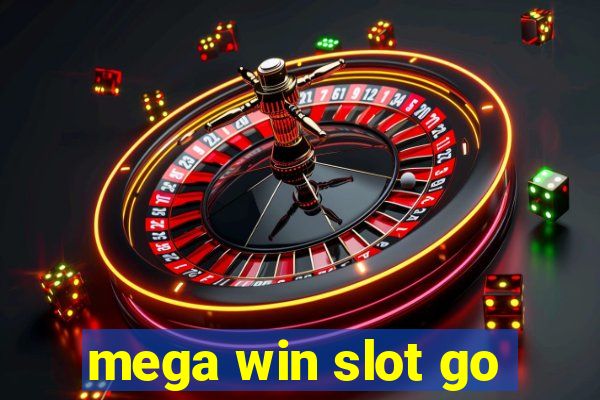 mega win slot go