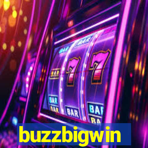 buzzbigwin