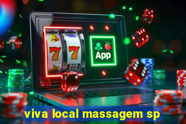 viva local massagem sp