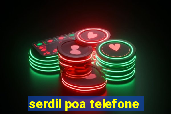 serdil poa telefone