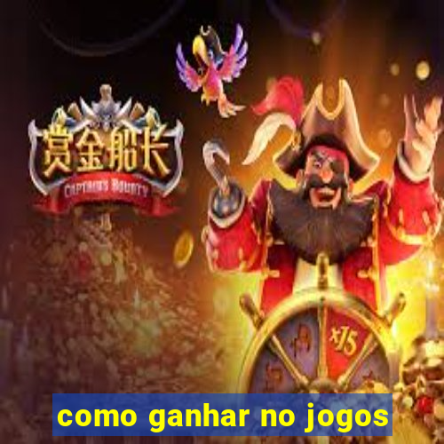 como ganhar no jogos