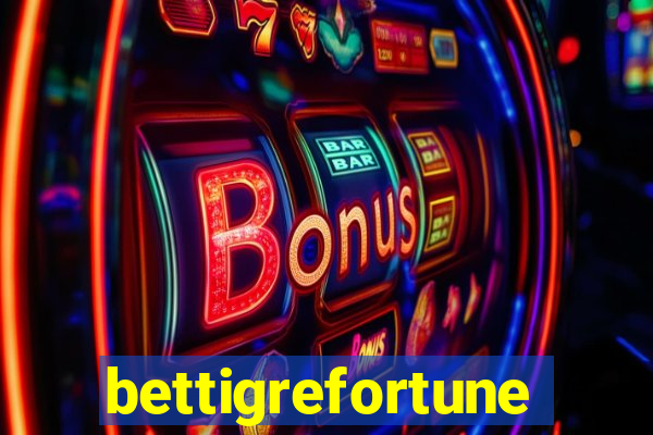 bettigrefortune