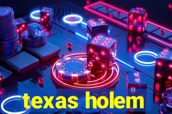 texas holem