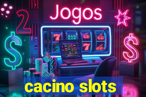 cacino slots