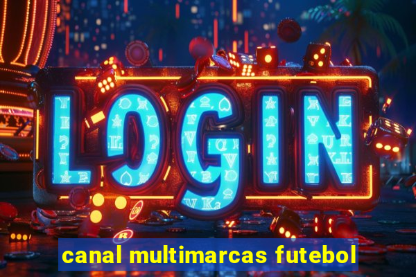 canal multimarcas futebol