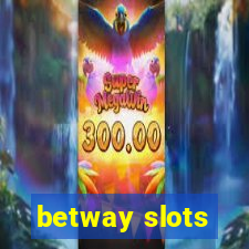 betway slots