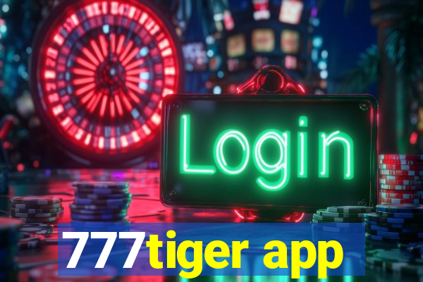 777tiger app