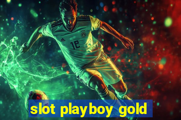 slot playboy gold