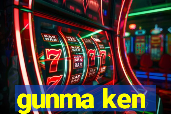 gunma ken