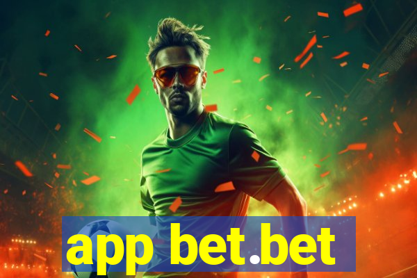 app bet.bet