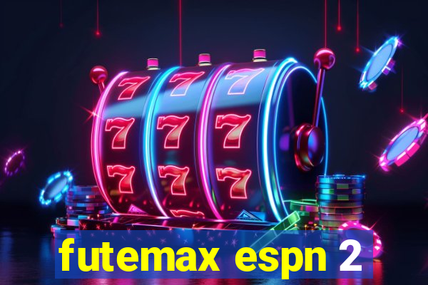 futemax espn 2