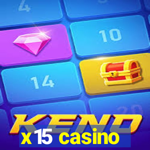 x15 casino