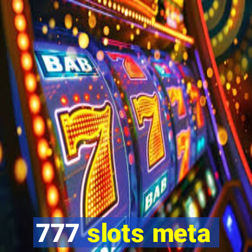 777 slots meta