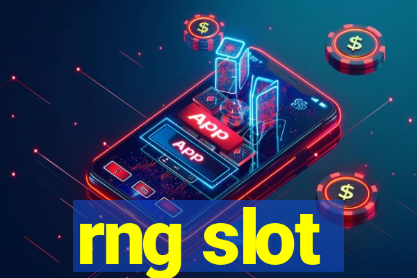 rng slot