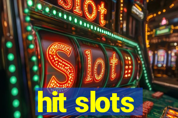 hit slots