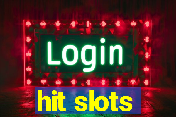 hit slots