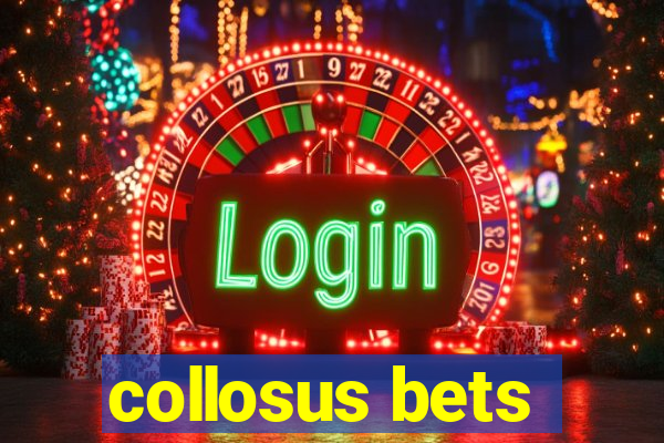 collosus bets