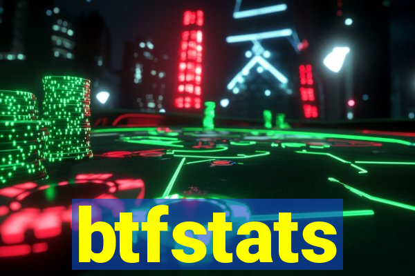 btfstats