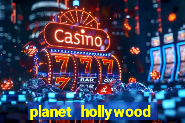 planet hollywood las vegas resort and casino