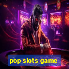 pop slots game