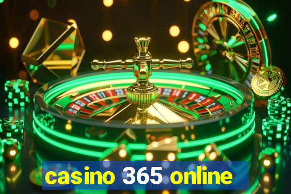 casino 365 online