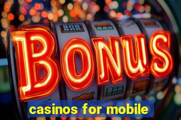 casinos for mobile