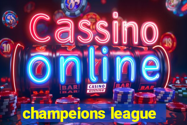 champeions league