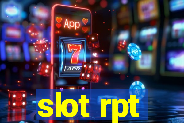 slot rpt