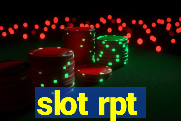 slot rpt