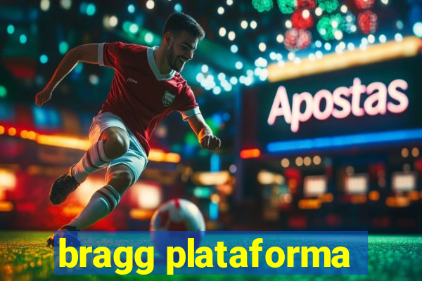 bragg plataforma