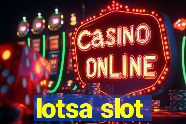 lotsa slot