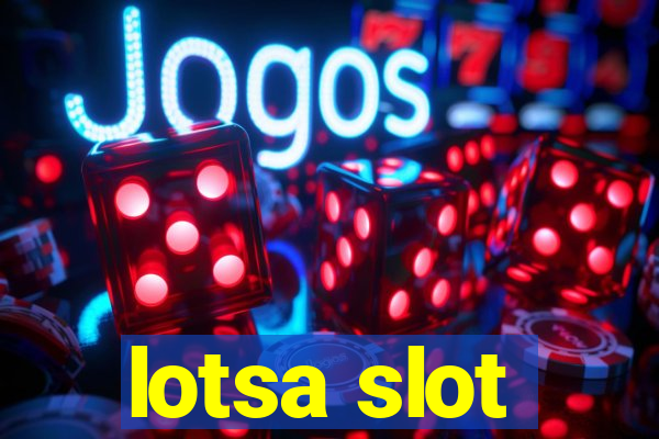 lotsa slot