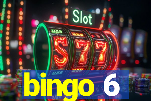 bingo 6