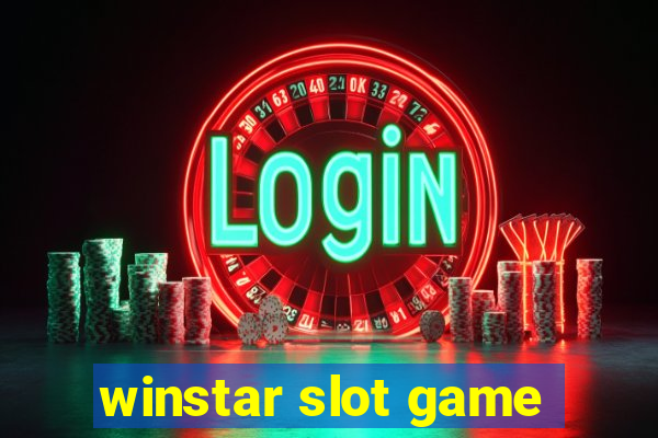 winstar slot game