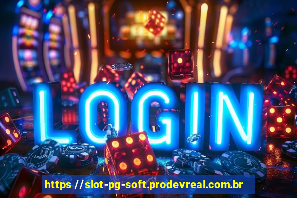 https //slot-pg-soft.prodevreal.com.br