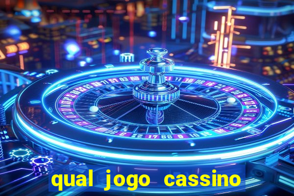 qual jogo cassino mais paga