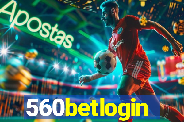 560betlogin