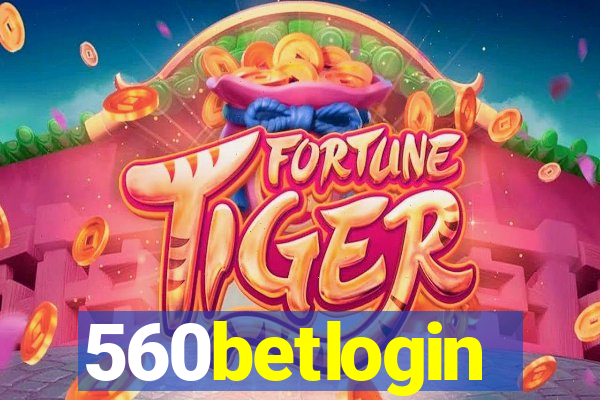 560betlogin