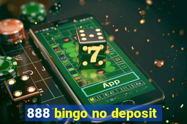 888 bingo no deposit