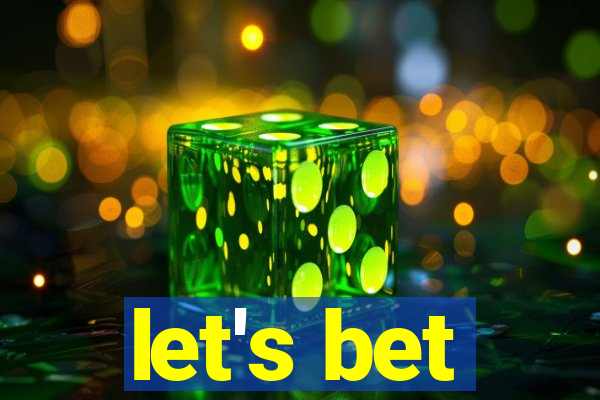 let's bet