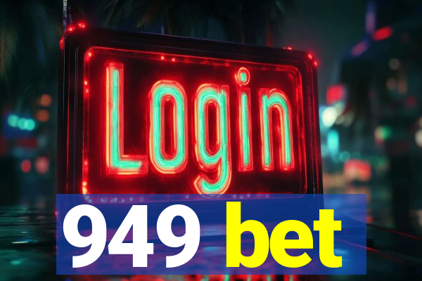 949 bet