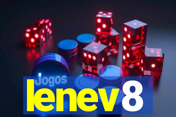 lenev8