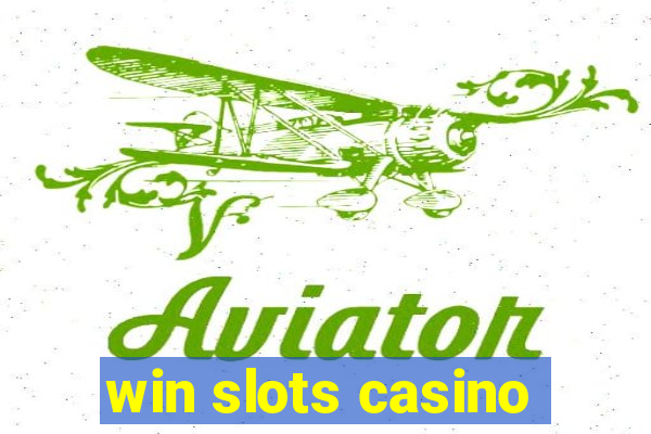 win slots casino